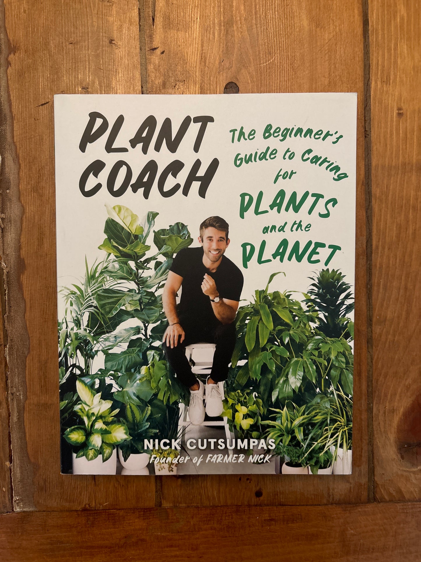 Book - Plant Coach, The Beginner's Guide to Caring for Plants and the Planet