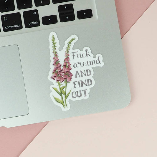 Naughty Florals - Fuck Around and Find Out - Sticker