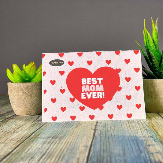 Plantable greetings - Best Mom Ever With Hearts Plantable Greeting Card