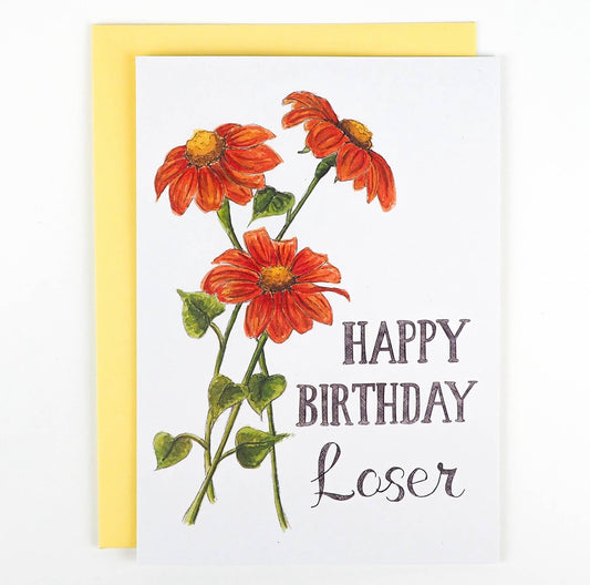 Naughty Florals - Happy Birthday Loser